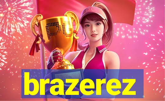 brazerez