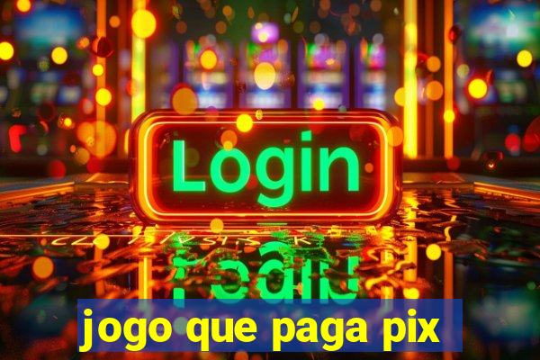 jogo que paga pix