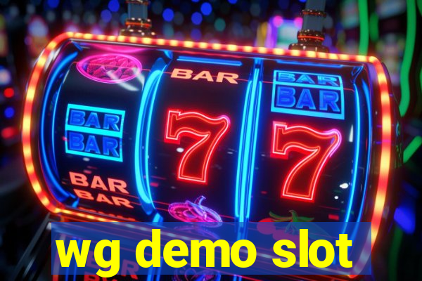 wg demo slot