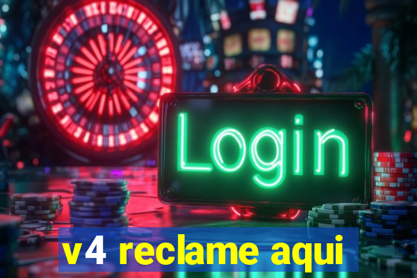 v4 reclame aqui