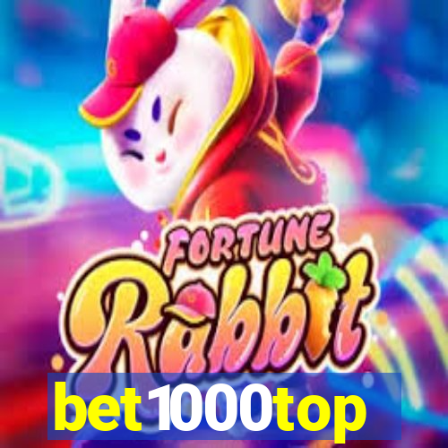 bet1000top