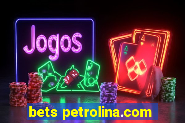 bets petrolina.com