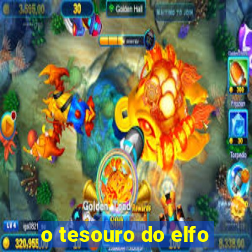 o tesouro do elfo