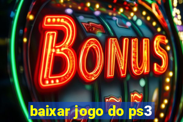 baixar jogo do ps3