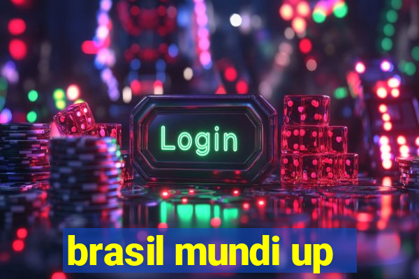 brasil mundi up