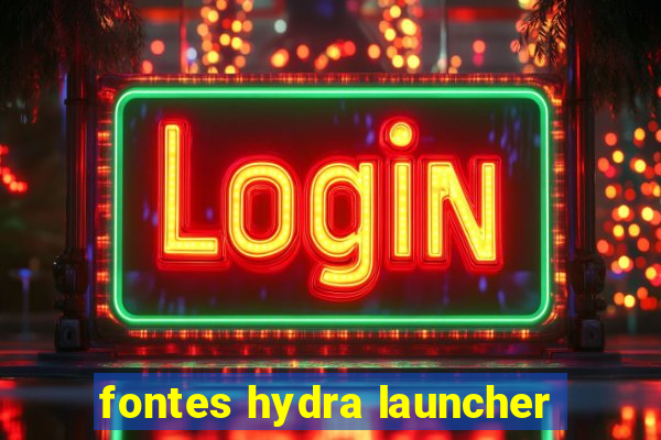 fontes hydra launcher