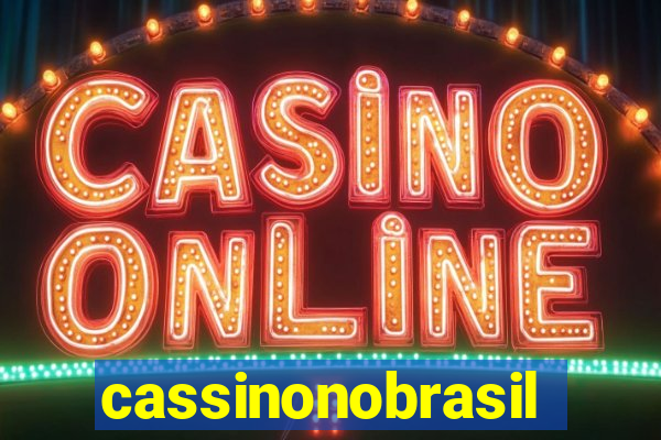 cassinonobrasil