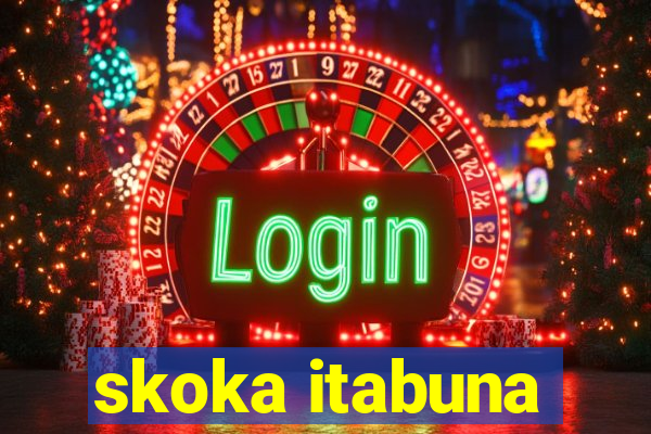 skoka itabuna