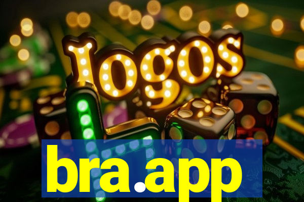 bra.app