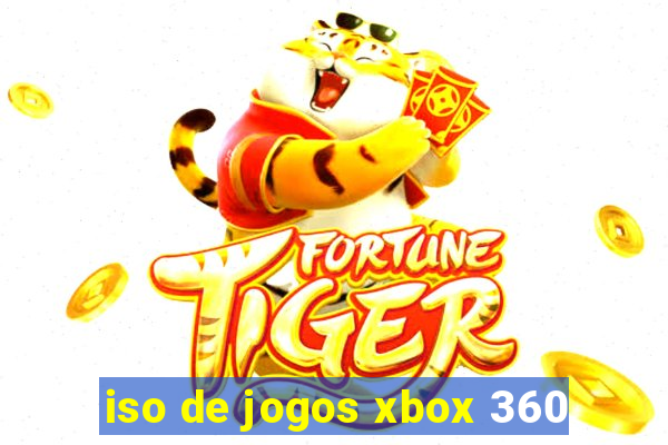 iso de jogos xbox 360