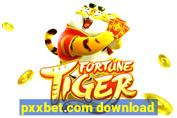 pxxbet.com download