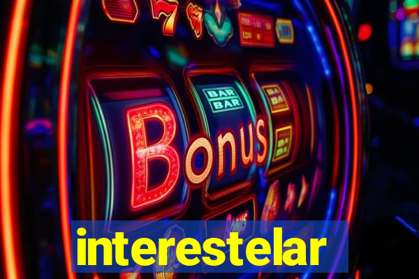 interestelar completo dublado hd