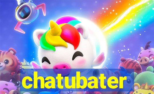 chatubater