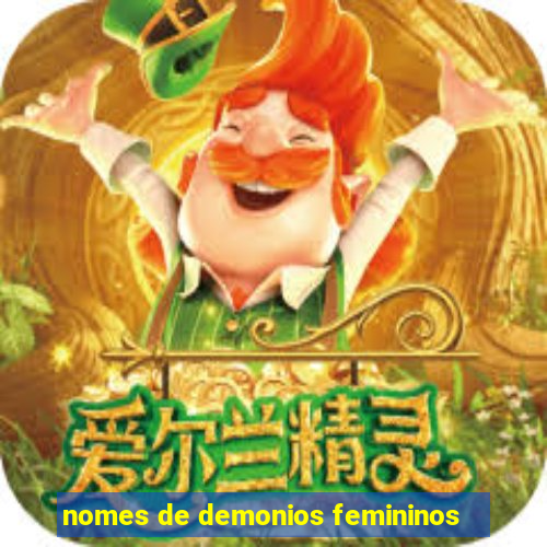 nomes de demonios femininos