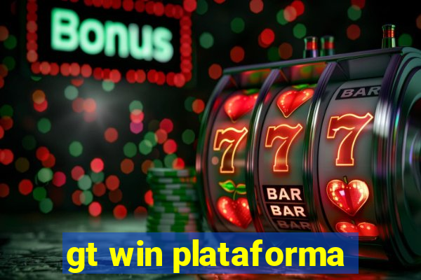 gt win plataforma