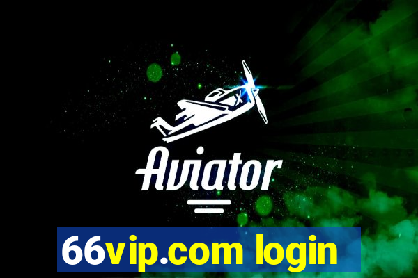 66vip.com login