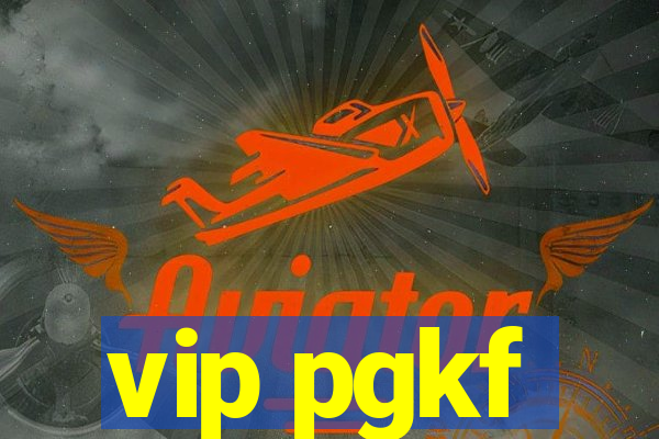 vip pgkf