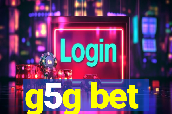 g5g bet