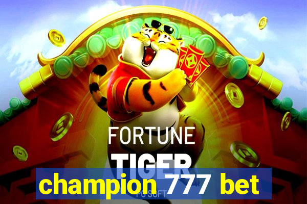 champion 777 bet