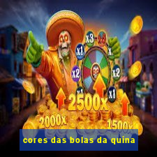 cores das bolas da quina