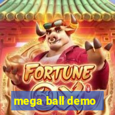 mega ball demo