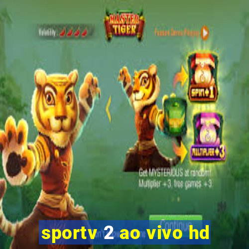 sportv 2 ao vivo hd