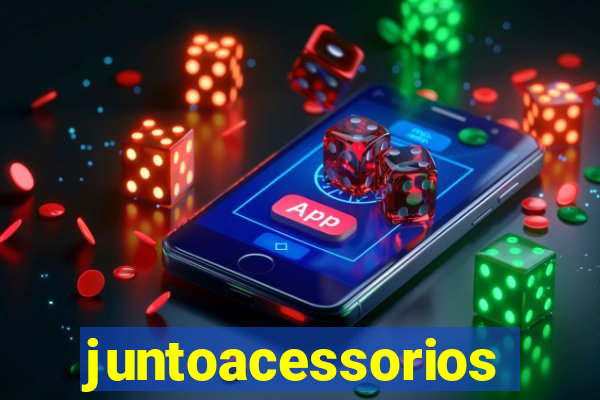 juntoacessorios.com.br