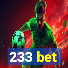 233 bet