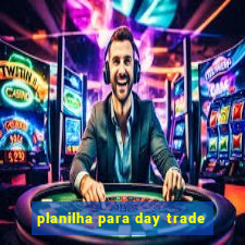 planilha para day trade