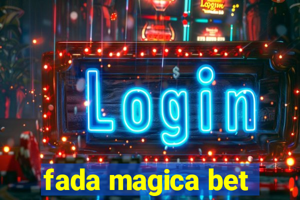 fada magica bet