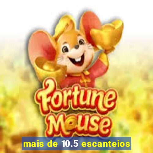 mais de 10.5 escanteios