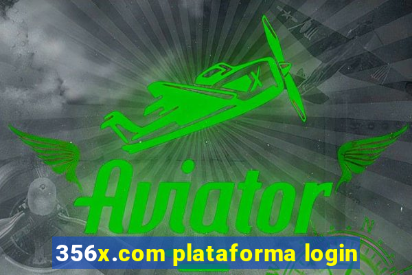 356x.com plataforma login