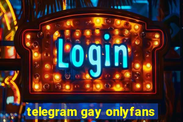 telegram gay onlyfans