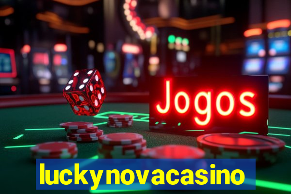 luckynovacasino