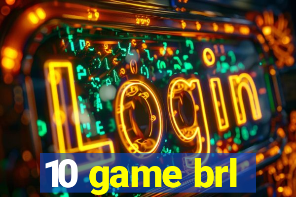 10 game brl