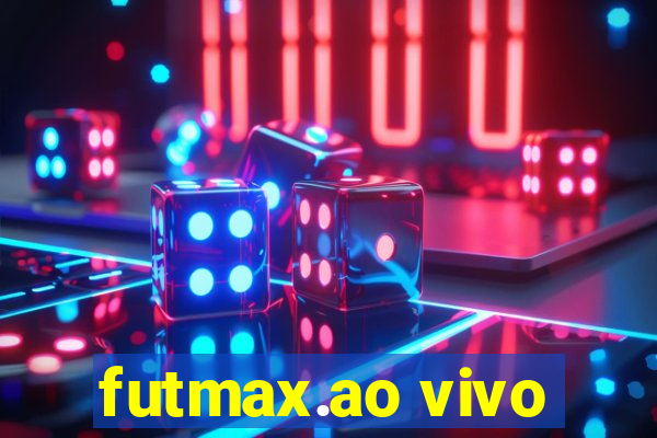 futmax.ao vivo