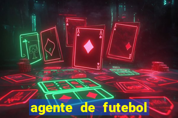 agente de futebol dinheiro infinito