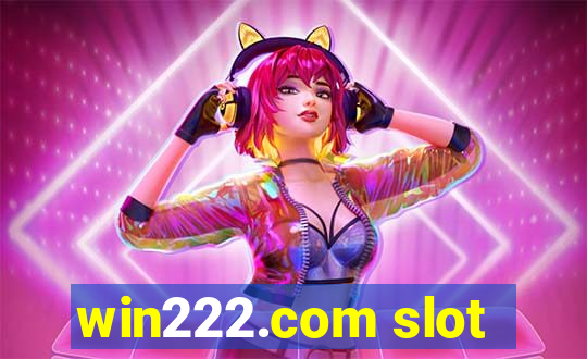 win222.com slot