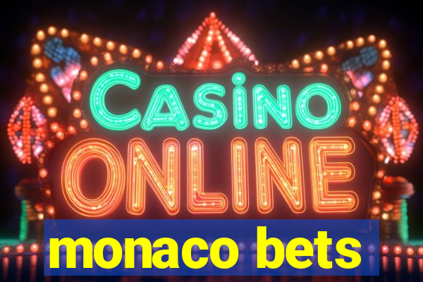 monaco bets