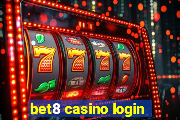 bet8 casino login