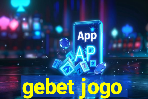 gebet jogo