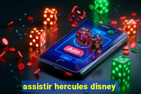 assistir hercules disney