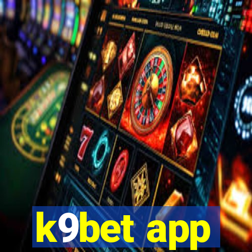 k9bet app