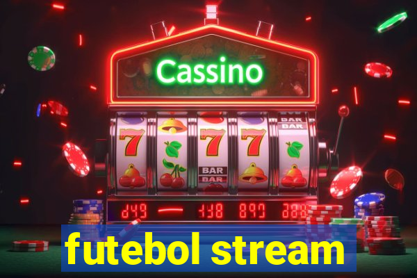 futebol stream