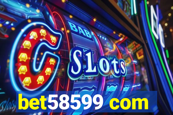 bet58599 com