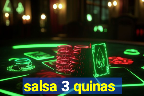 salsa 3 quinas