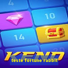 teste fortune rabbit