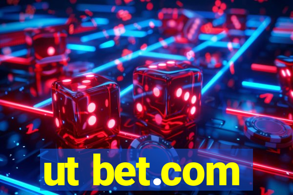 ut bet.com