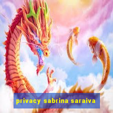 privacy sabrina saraiva