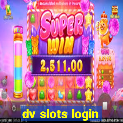 dv slots login